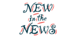 An illustration highlights the words 'NEW in the NEWS.